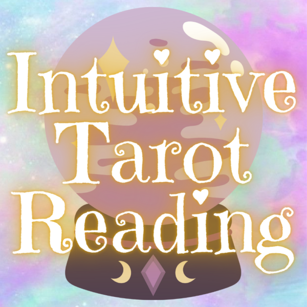 Intuitive Tarot Reading